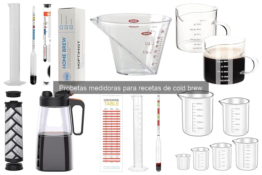Beneficios de las Probetas Medidoras en Cold Brew