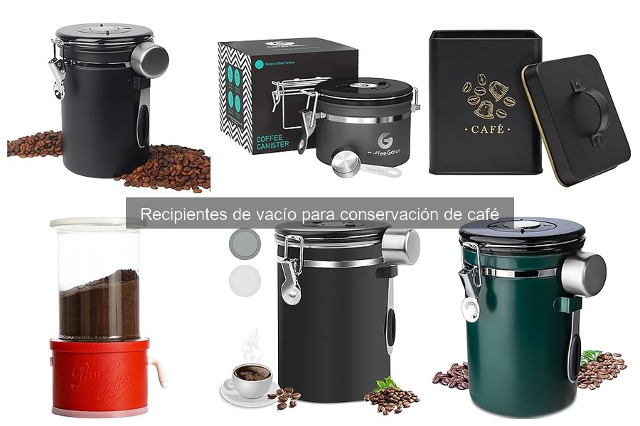 Cómo cuidar recipientes de vacío para café y mejorar su durabilidad