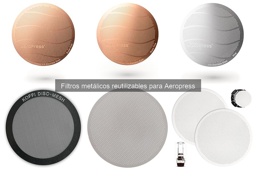 Cómo elegir el mejor filtro metálico para Aeropress