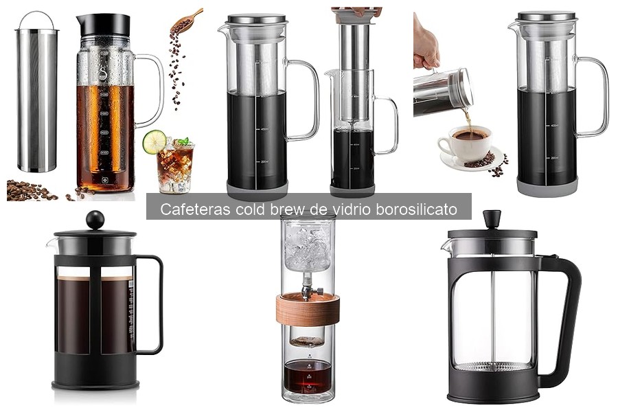 Comparativa de cafeteras cold brew de vidrio borosilicato