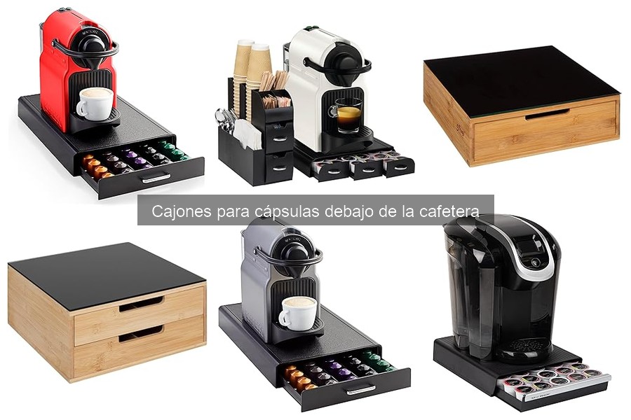 Comparativa de cajones para cápsulas de café: calidad y precio