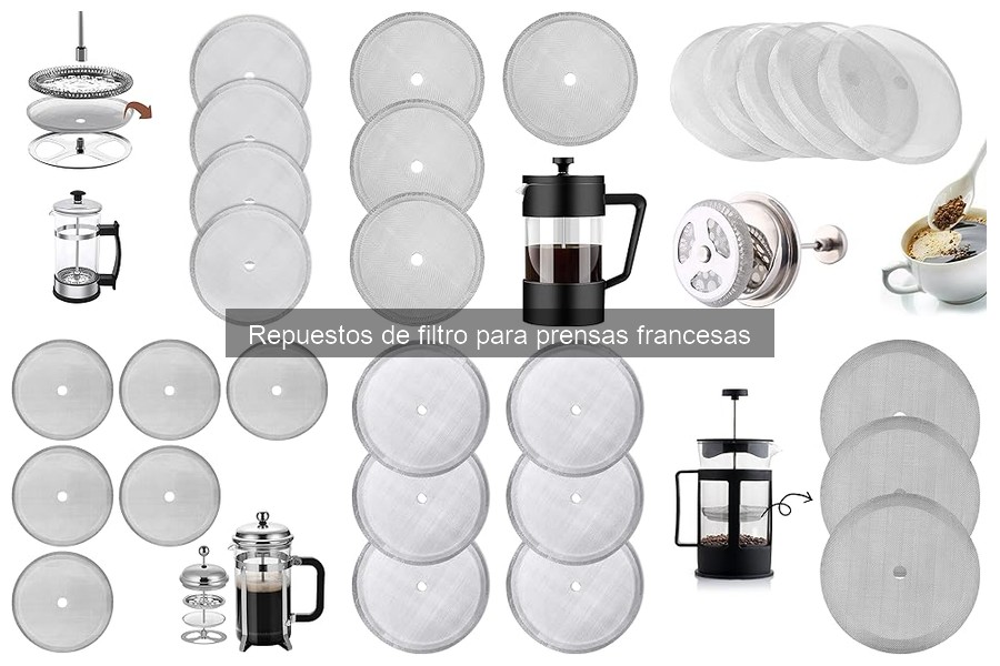 Mantenimiento de filtros para prensas francesas: Guía práctica