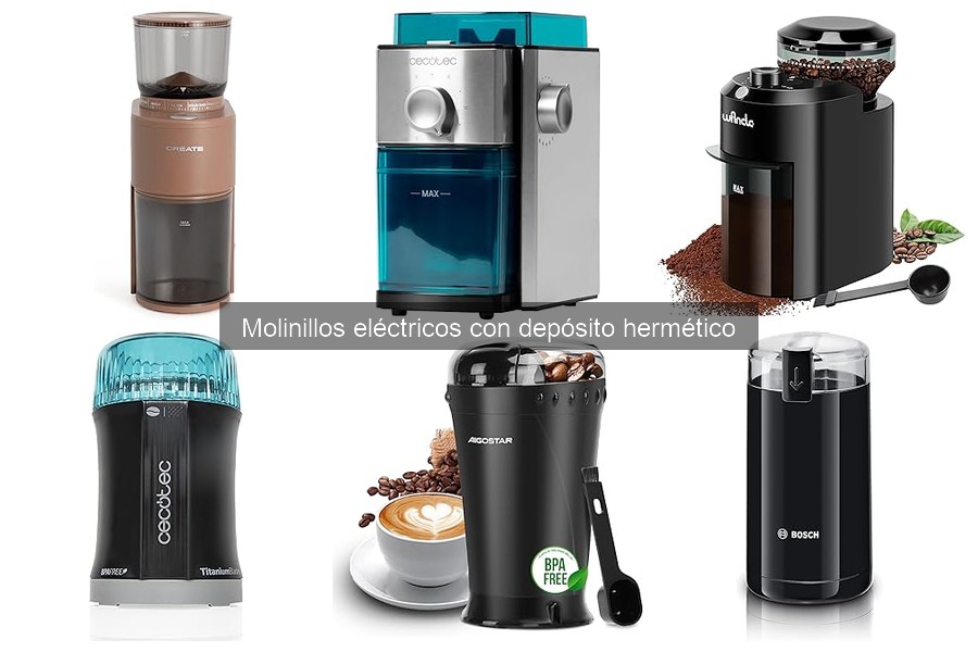 Molinillos eléctricos con depósito hermético: ¿Qué son?