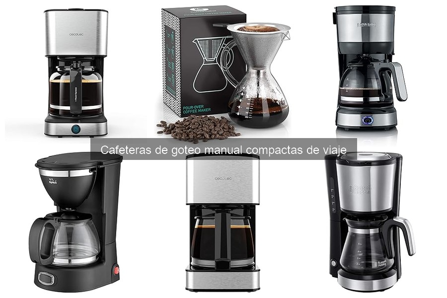 Opiniones sobre cafeteras de goteo manual compactas de viaje