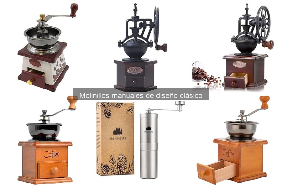 Opiniones sobre molinillos manuales de diseño clásico