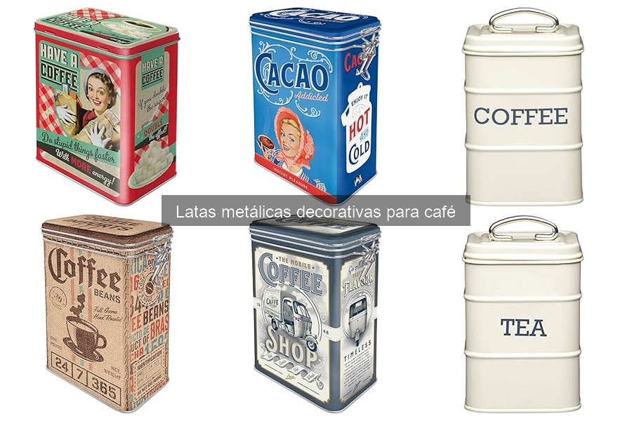 Tipos de latas metálicas decorativas para café
