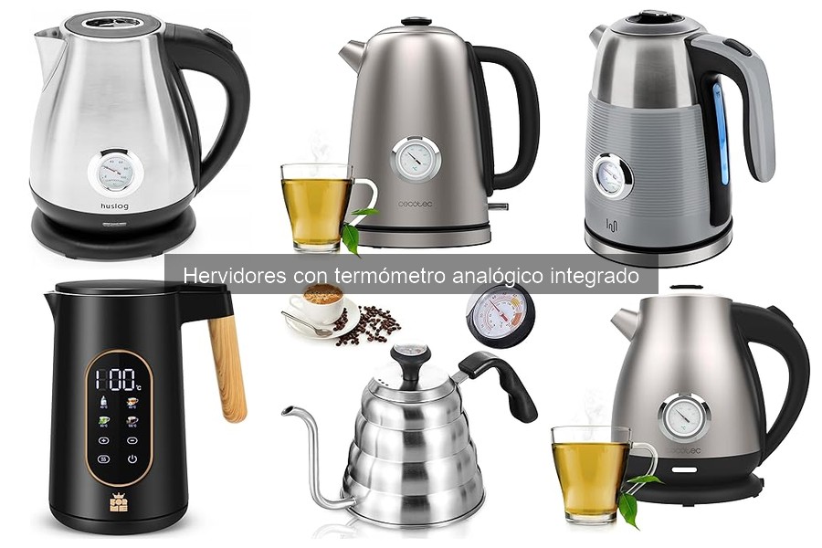 Ventajas y desventajas de hervidores con termómetro analógico